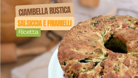 Ciambella rustica salsiccia e friarielli